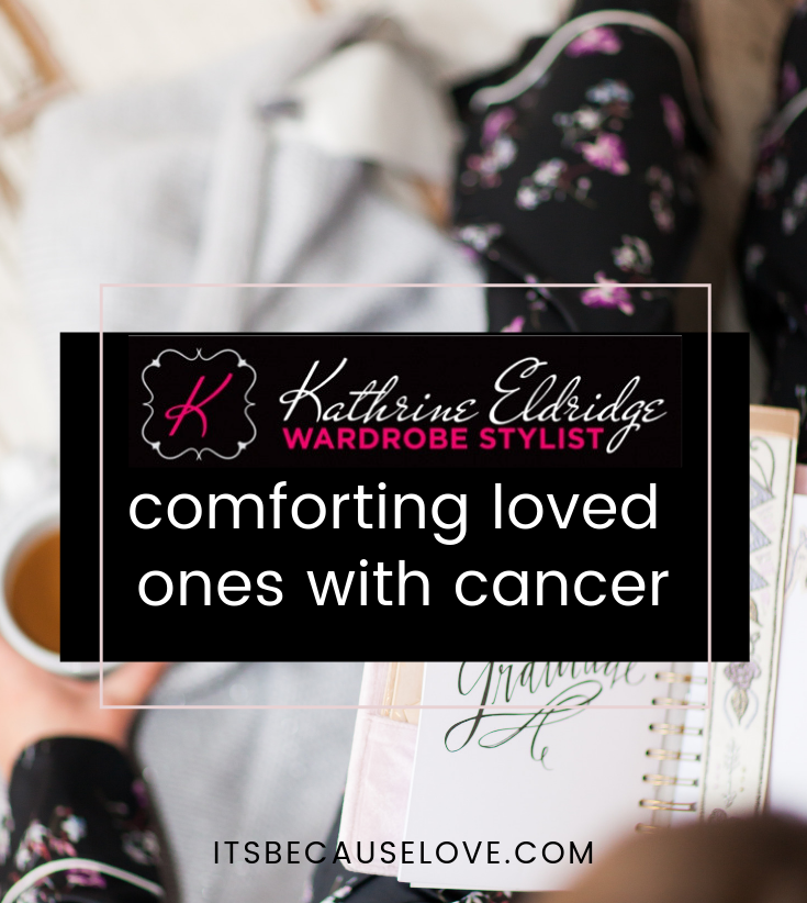 Kathrine Eldridge: Comforting Loved Ones with Cancer